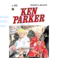 Ken Parker vol. 33: Horas de angustia p2 / Eterno Vagabundo / O grande espetáculo p1