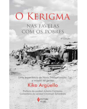 KERIGMA NAS FAVELAS COM OS POBRES: UMA EXPERIÊNCIA DE NOVA EVANGELIZAÇÃO: A MISSÃO AD GENTES