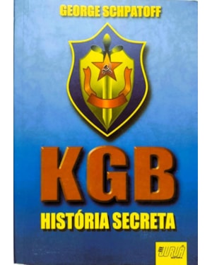 KGB HISTÓRIA SECRETA