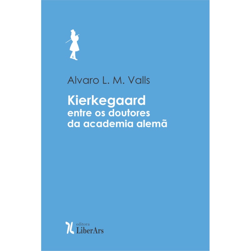 KIERKEGAARD ENTRE OS DOUTORES DA ACADEMIA ALEMÃ