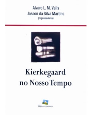 KIERKEGAARD NO NOSSO TEMPO
