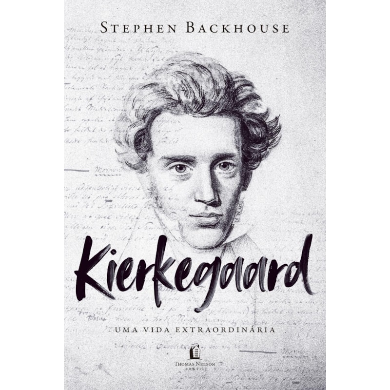KIERKEGAARD: UMA VIDA EXTRAORDINÁRIA