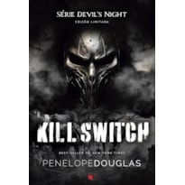KILL SWITCH (DEVILS NIGHT LIVRO 3) EDIÇÃO ESPECIAL