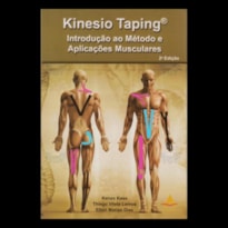 KINESIOTAPING - INTRODUCAO AO METODO E APLICACOES MUSCULARES - 1ª
