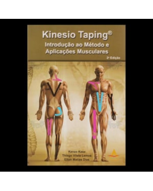 KINESIOTAPING - INTRODUCAO AO METODO E APLICACOES MUSCULARES - 1ª