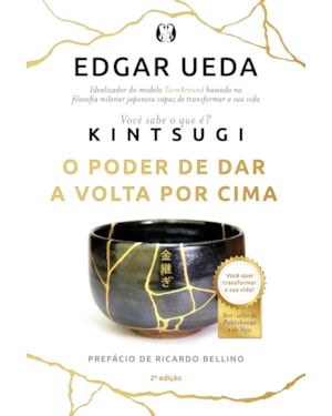 Kintsugi: o poder de dar a volta por cima