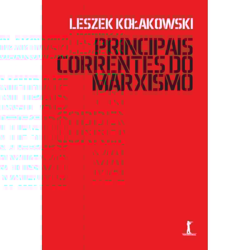 KIT 3 VOLUMES - PRINCIPAIS CORRENTES DO MARXISMO