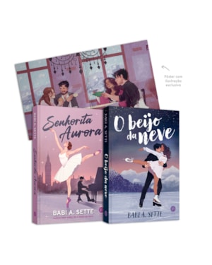 KIT BABI A. SETTE: SENHORITA AURORA + O BEIJO DA NEVE