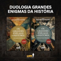 KIT DUOLOGIA GRANDES ENIGMAS DA HISTÓRIA