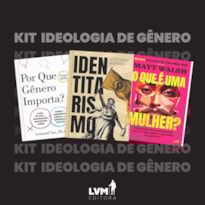 KIT IDEOLOGIA DE GÊNERO