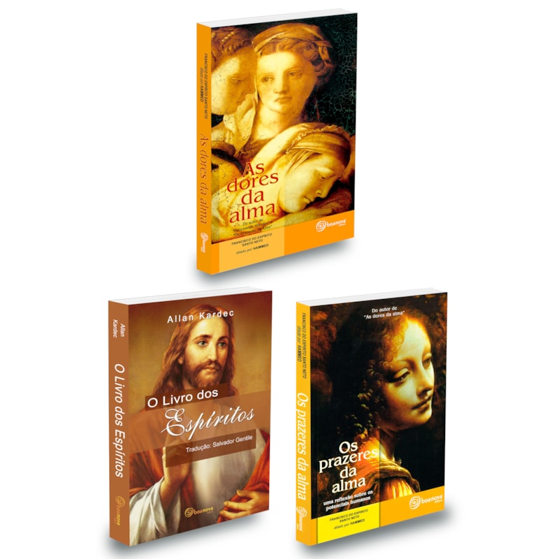 KIT LIVRO DOS ESP. BOA NOVA+OS PRAZERES DA ALMA+ AS DORES DA ALMA