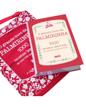 Kit - o grande livro da palmirinha com sacola: 1000 receitas deliciosas da vovó mais querida do Brasil