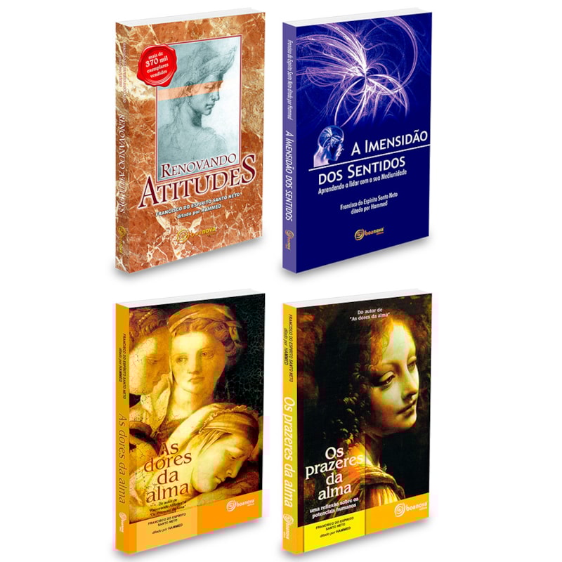 KIT RENOVANDO ATITUDES, A IMENSIDÃO DOS SENTIDOS, AS DORES DA ALMA E OS PRAZERES DA ALMA