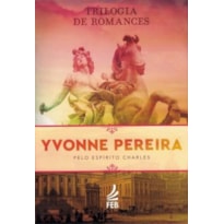 KIT TRILOGIA DE ROMANCES YVONNE PEREIRA