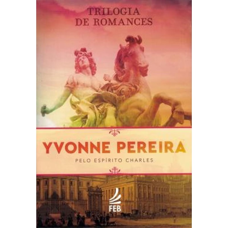 KIT TRILOGIA DE ROMANCES YVONNE PEREIRA