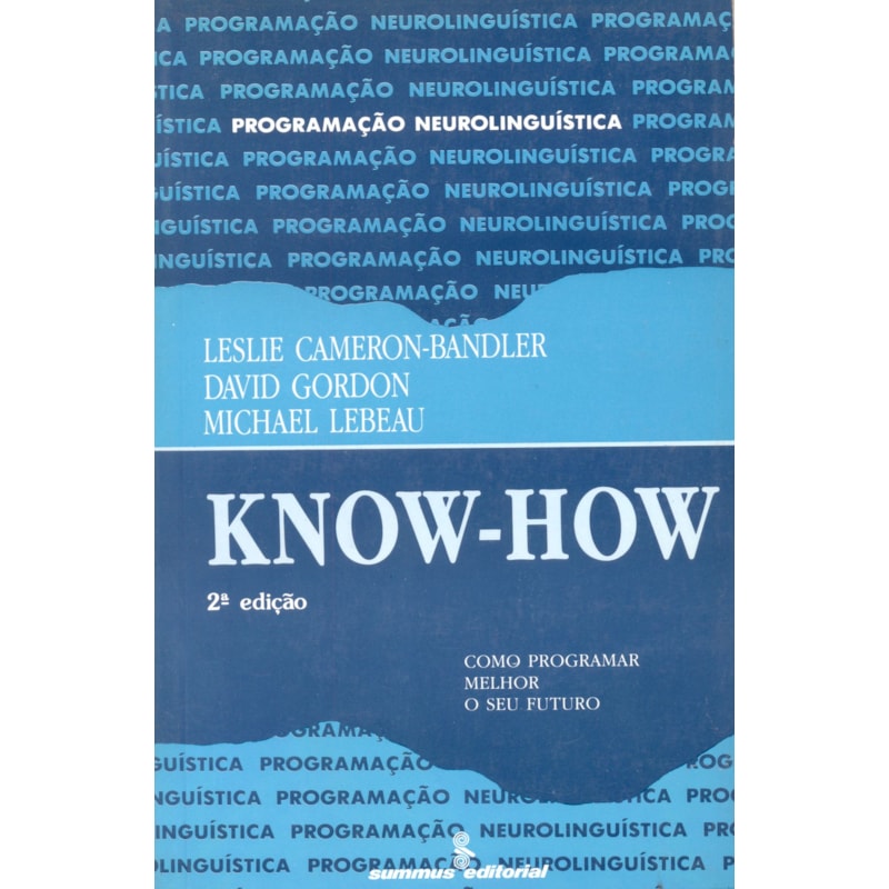 KNOW-HOW: COMO PROGRAMAR MELHOR O SEU FUTURO