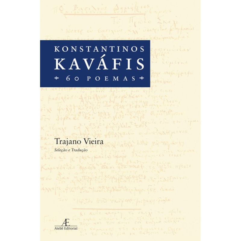 KONSTANTINOS KAVÁFIS: 60 POEMAS