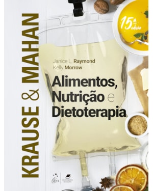 KRAUSE E MAHAN - ALIMENTOS, NUTRIÇÃO E DIETOTERAPIA