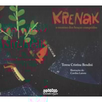 KRENAK: O MENINO DOS BRAÇOS COMPRIDOS