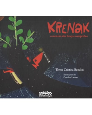 KRENAK: O MENINO DOS BRAÇOS COMPRIDOS