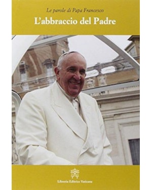 L´ ABBRACCIO DEL PADRE