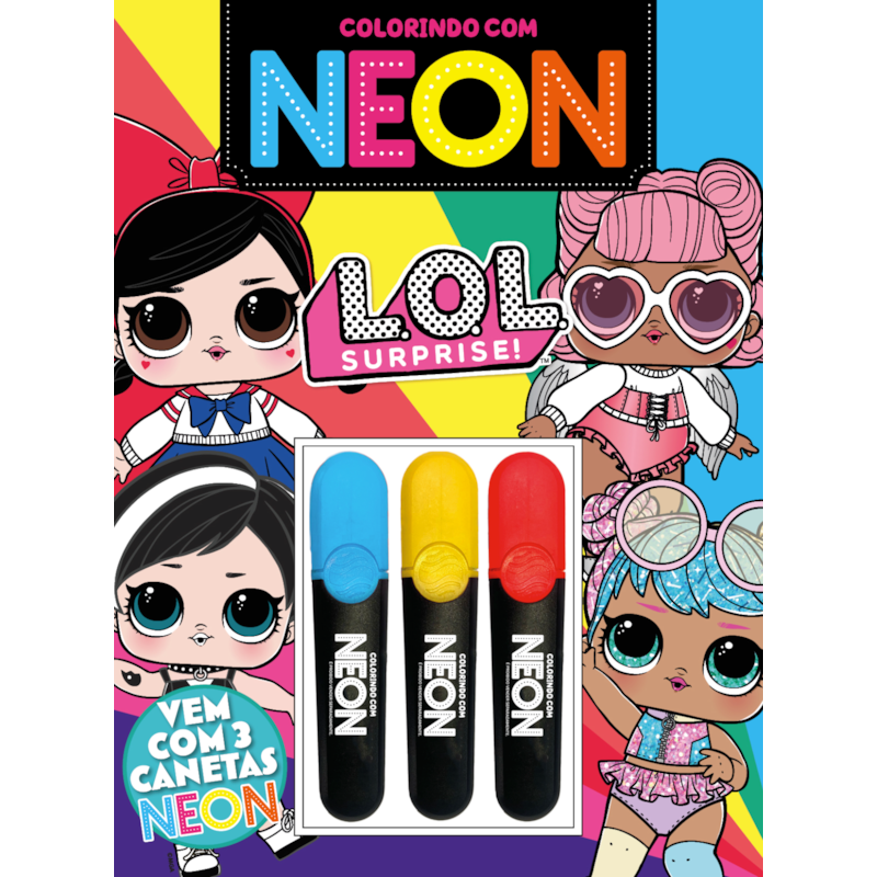 L.O.L. SURPRISE! COLORINDO COM NEON