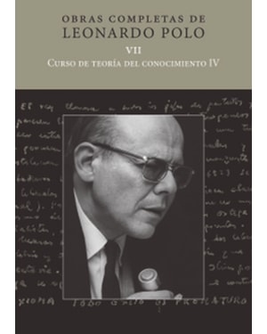 (L.P. VII) CURSO DE TEORÍA DEL CONOCIMIENTO IV