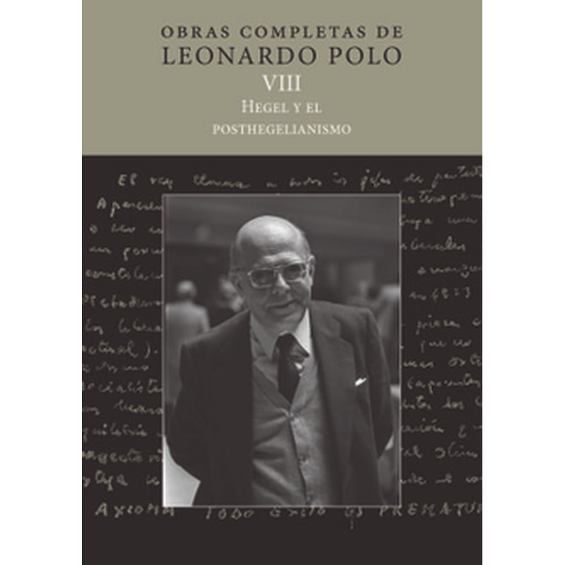 (L.P. VIII) HEGEL Y EL POSTHEGELIANISMO