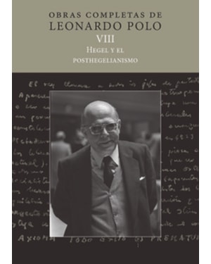 (L.P. VIII) HEGEL Y EL POSTHEGELIANISMO