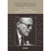 (L.P. X) QUIÉN ES EL HOMBRE. PRESENTE Y FUTURO DEL HOMBRE