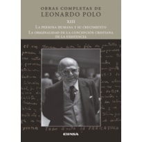 (L.P. XIII) LA PERSONA HUMANA Y SU CRECIMIENTO