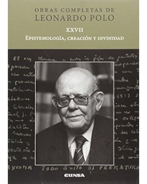 (L.P. XXVII) EPISTEMOLOGÍA, CREACIÓN Y DIVINIDAD