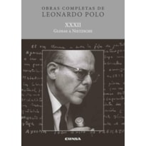 (L.P. XXXII) GLOSAS A NIETZSCHE