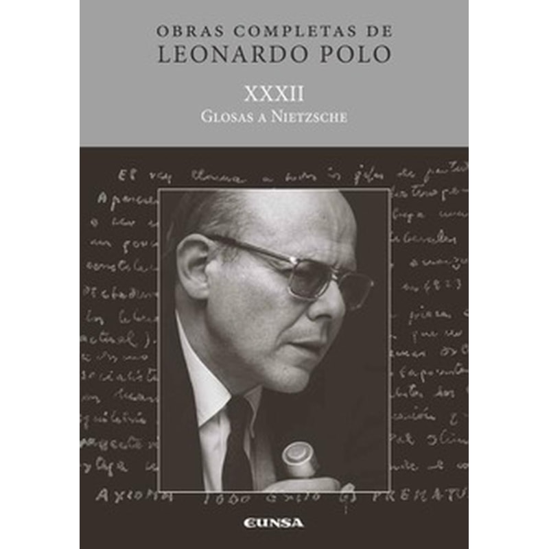 (L.P. XXXII) GLOSAS A NIETZSCHE