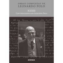 (L.P. XXXIII) CONVERSACIONES CON LEONARDO POLO