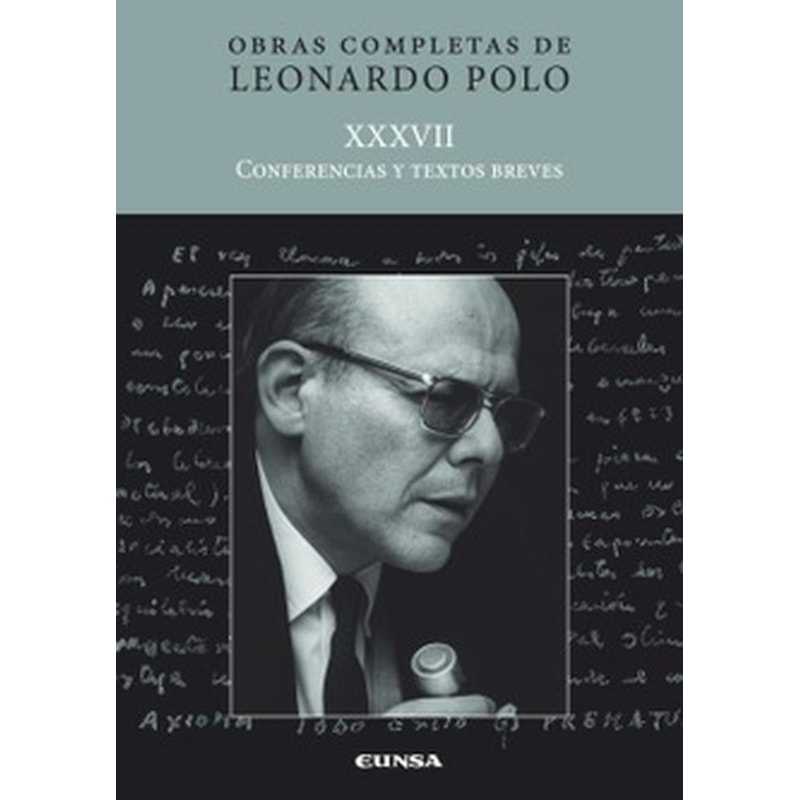 (L.P. XXXVII) CONFERENCIAS Y TEXTOS BREVES