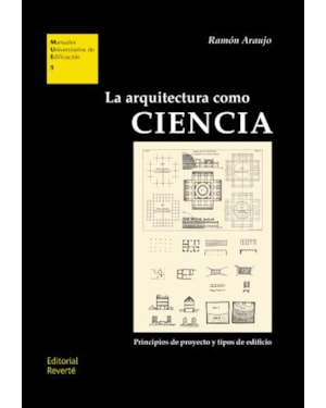 La arquitectura como ciencia. principios de proyecto y tipos de edificio: mue 5