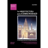 La arquitectura de la comunidad-la modernidad tradicional y la ecología del urbanismo: dca 02