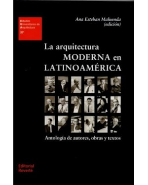 La arquitectura moderna en latinoamérica. antología de autores, obras y textos: eua 27