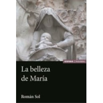 LA BELLEZA DE MARIA LA BELLEZA DE MARIA