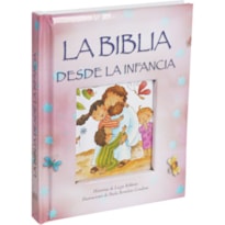 LA BIBLIA DESDE LA INFÂNCIA: TRADUCCIÓN EN LENGUAJE ACTUAL (TLA)