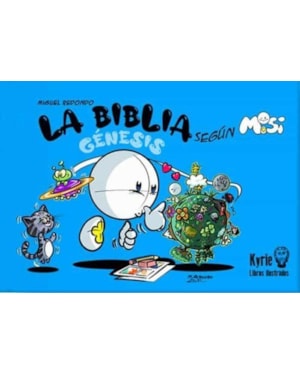 LA BIBLIA SEGUN MISI: GENESIS
