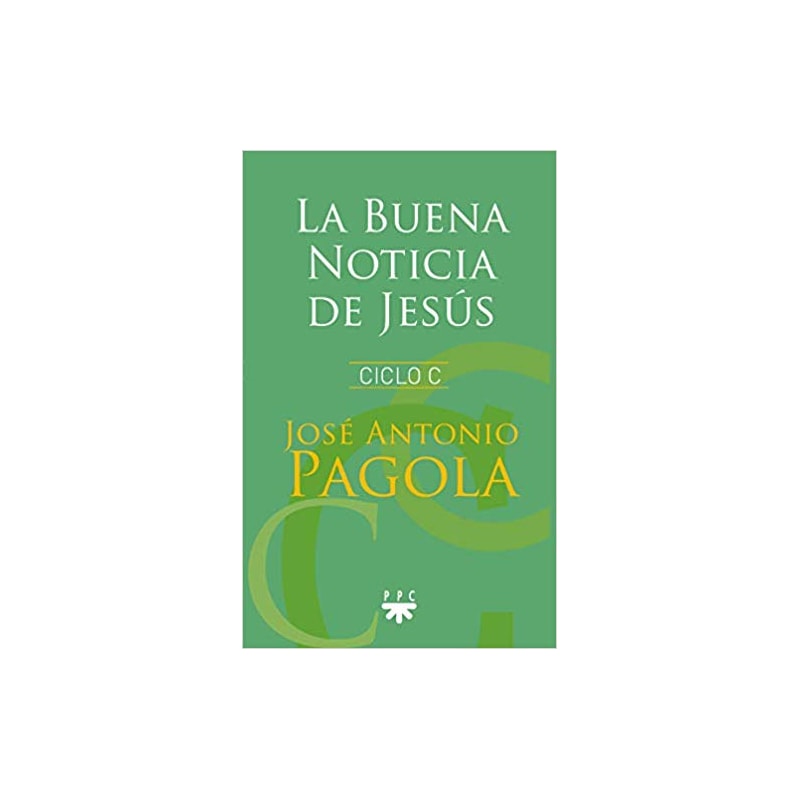 LA BUENA NOTICIA DE JESÚS - CICLO C