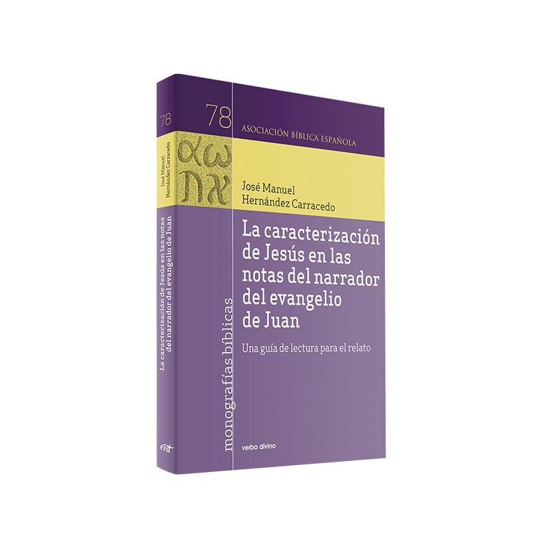 LA CARACTERIZACIÓN DE JESÚS EN LAS NOTAS DEL NARRADOR DEL EVANGELIO DE JUAN - UNA GUÍA DE LECTURA PARA EL RELATO