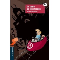 LA CASA DE LOS MIEDOS