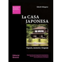 La casa japonesa. espacio, memoria y lenguaje: dca 05