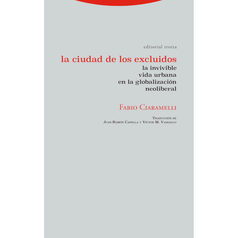 LA CIUDAD DE LOS EXCLUIDOS