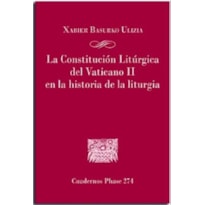 LA CONSTITUCION LITURGICA DEL VATICANO II EN LA HISTORIA DE LA LITURGIA