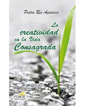 LA CREATIVIDAD EN LA VIDA CONSAGRADA