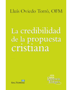 LA CREDIBILIDAD DE LA PROPUESTA CRISTIANA
